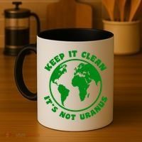 Keep It Clean It's Not Uranus Coffee Mug thumb 4