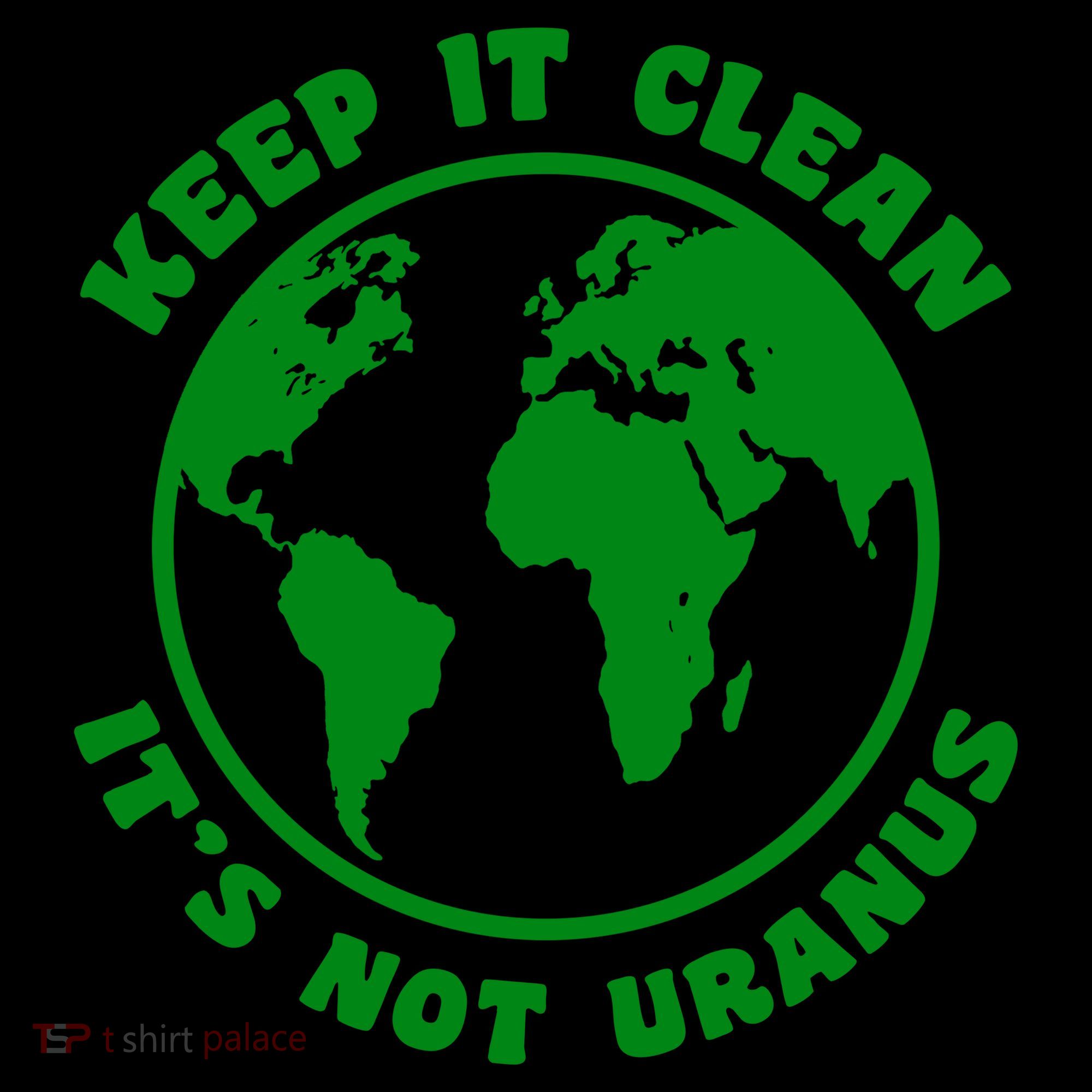 Keep It Clean It's Not Uranus Coffee Mug