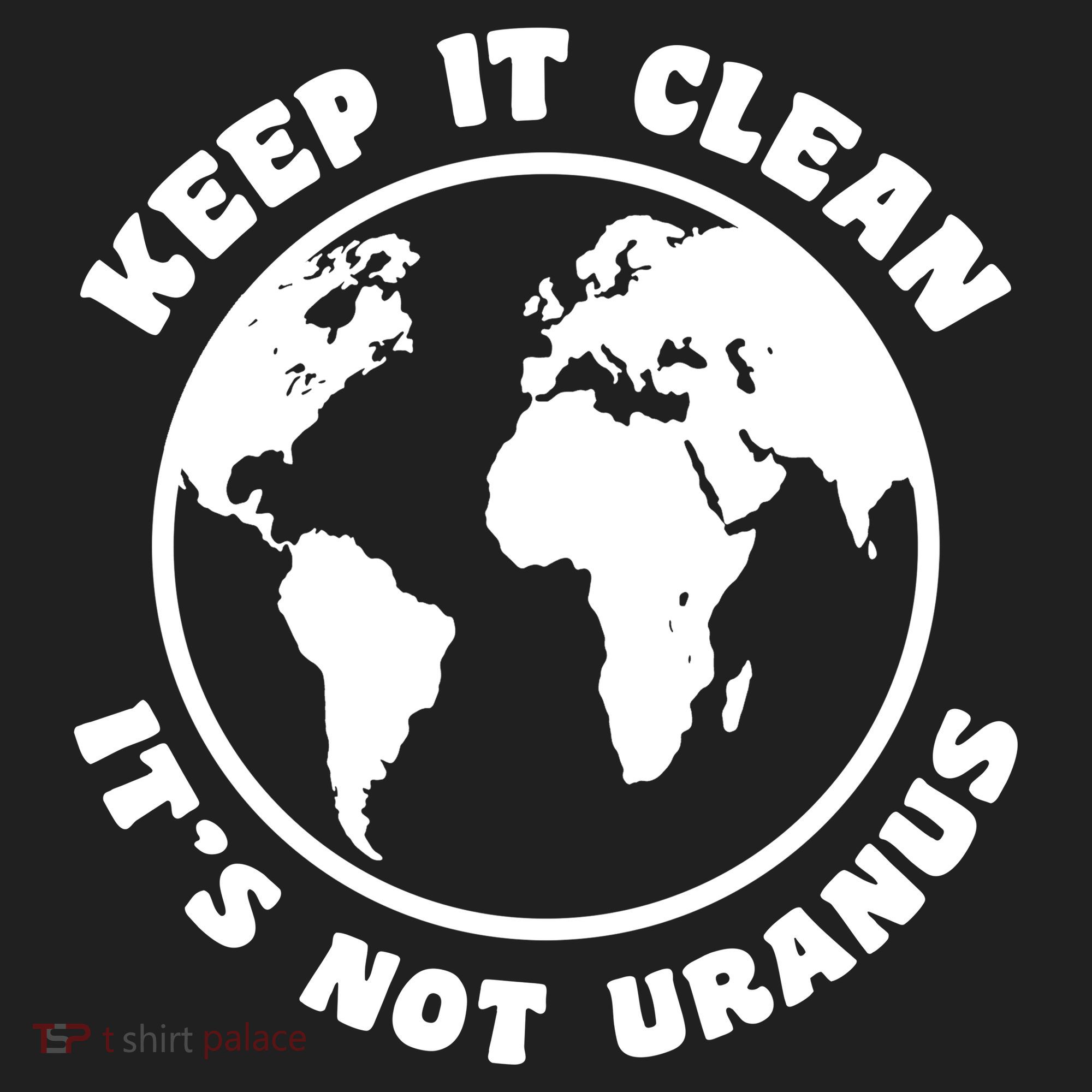 Keep It Clean It's Not Uranus Tumbler