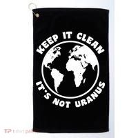 Keep It Clean It's Not Uranus Golf Towel thumb 0