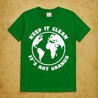 Keep It Clean It's Not Uranus T-Shirt thumb 5