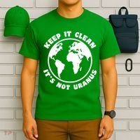 Keep It Clean It's Not Uranus T-Shirt thumb 6