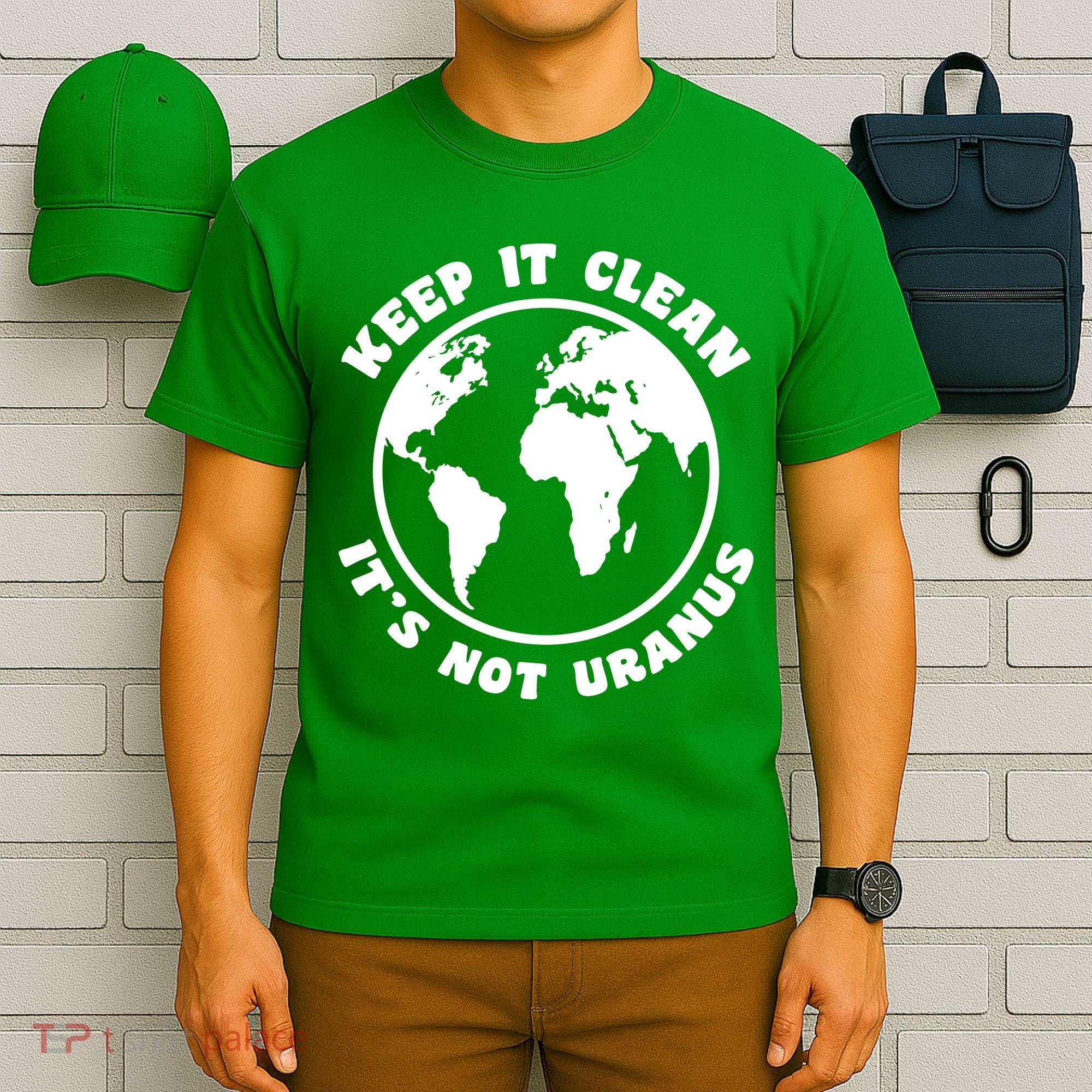 Keep It Clean It's Not Uranus T-Shirt