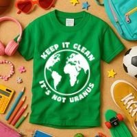 Keep It Clean It's Not Uranus Kids T-Shirt thumb 3