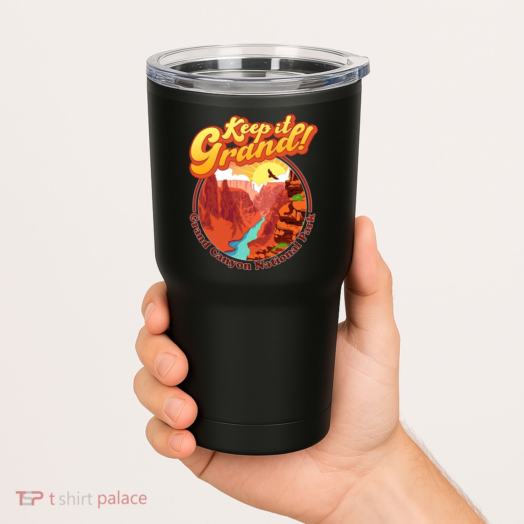 Keep It Grand! Great Canyon National Park Tumbler