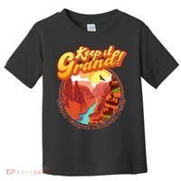 Keep It Grand! Great Canyon National Park Toddler T-Shirt thumb 0