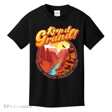 Keep It Grand! Great Canyon National Park Kids T-Shirt
