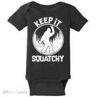 Keep It Squatchy  Baby Bodysuit thumb 0