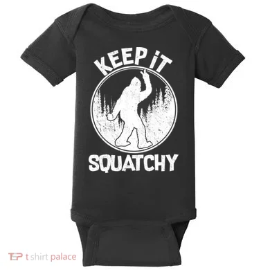 Keep It Squatchy  Baby Bodysuit