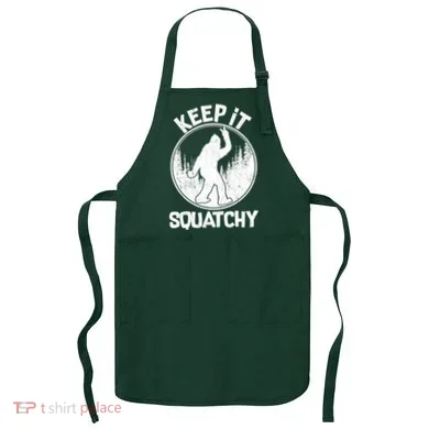 Keep It Squatchy  Apron