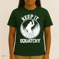 Keep It Squatchy  T-Shirt thumb 4