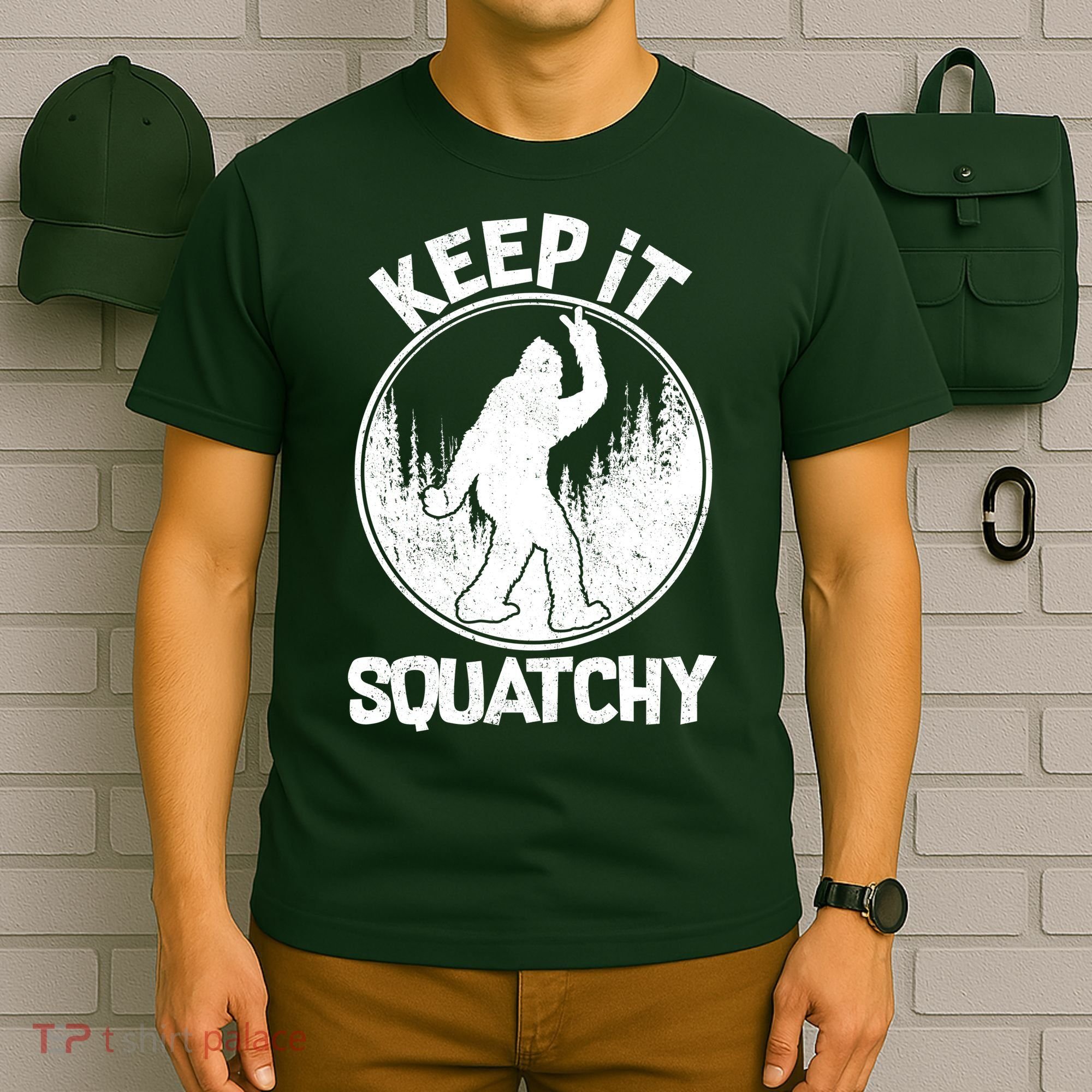 Keep It Squatchy  T-Shirt