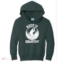 Keep It Squatchy  Kids Hoodie thumb 0