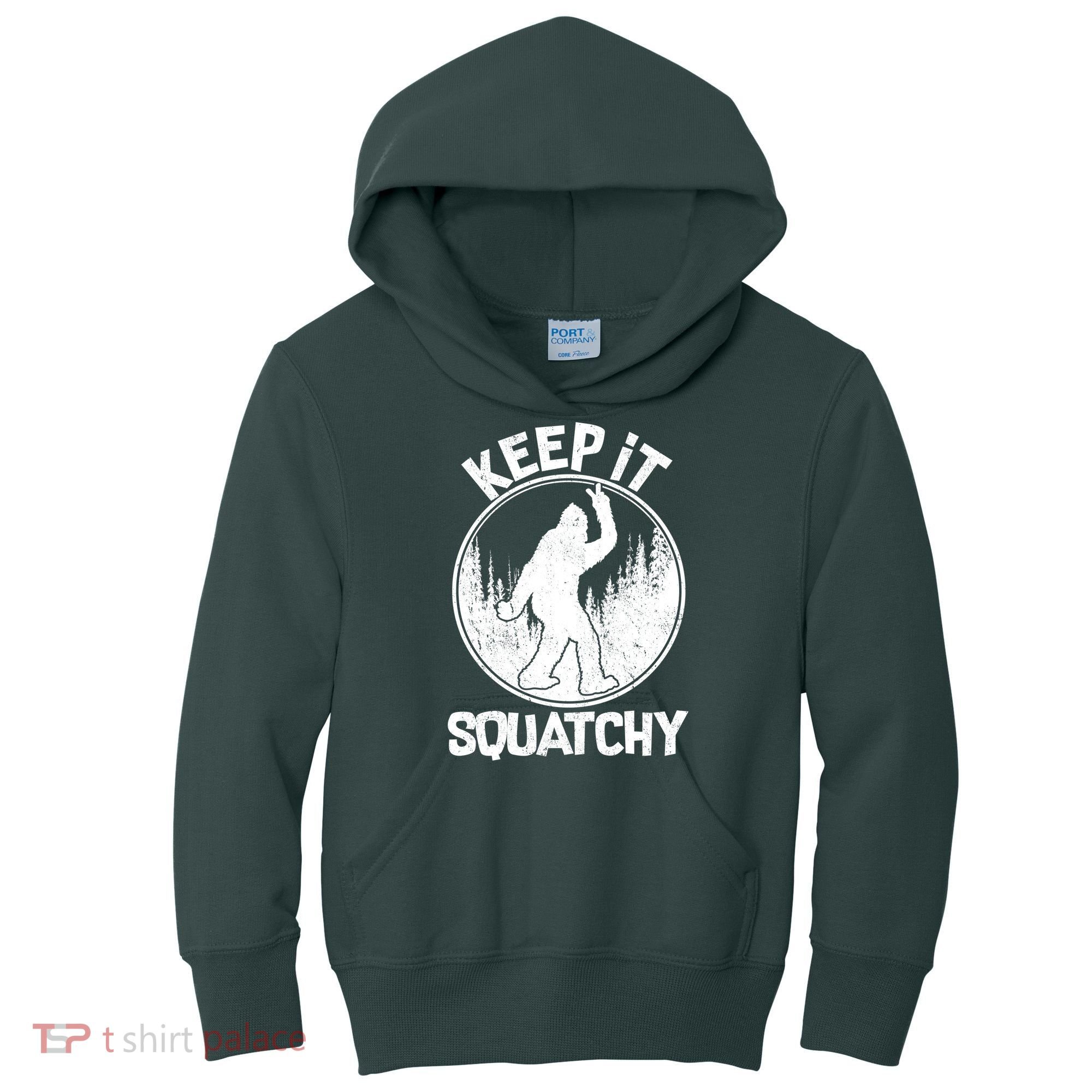 Keep It Squatchy  Kids Hoodie