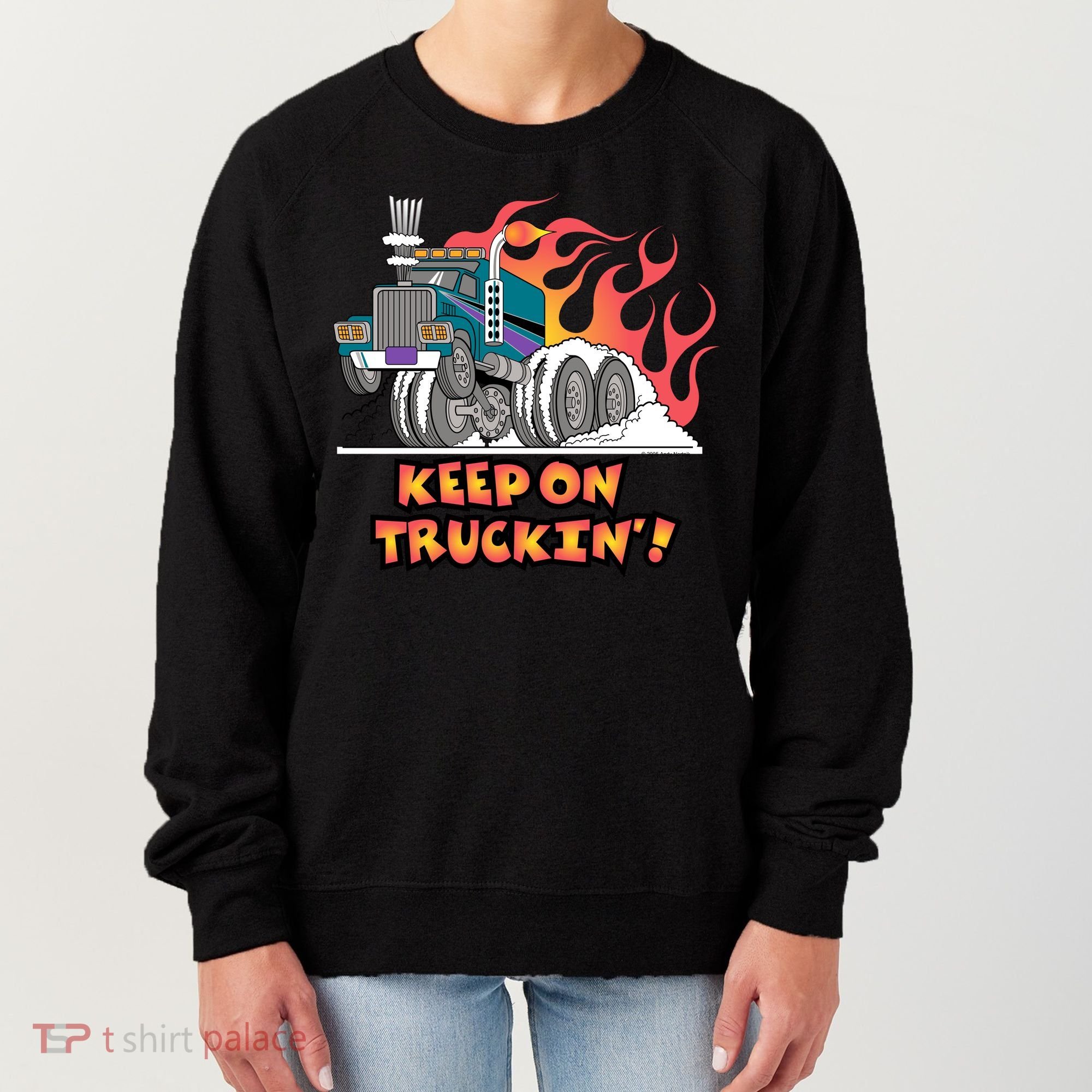 Keep on Truckin' Women's Sweatshirt