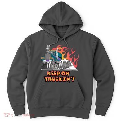 Keep on Truckin' Hoodie