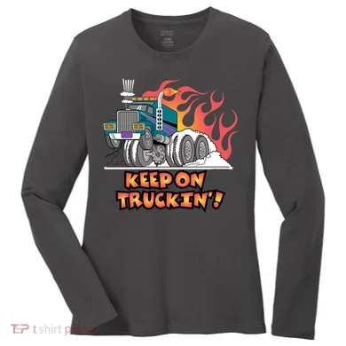 Keep on Truckin' Women's Long Sleeve Shirt