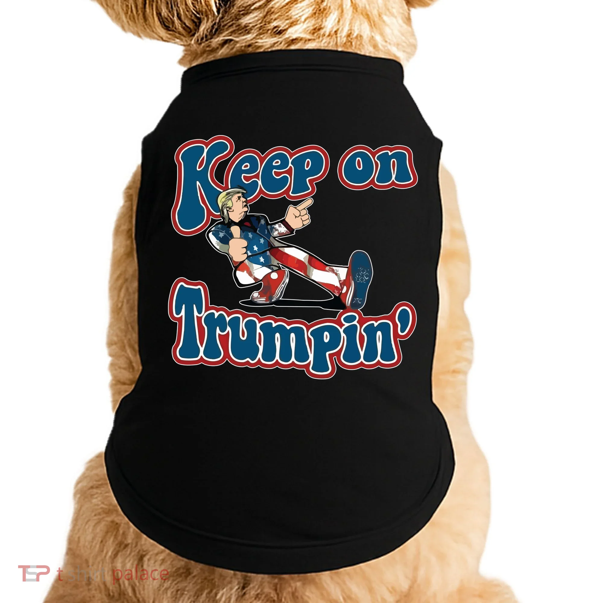 Keep On Trumpin' Pro Trump Doggie Tank
