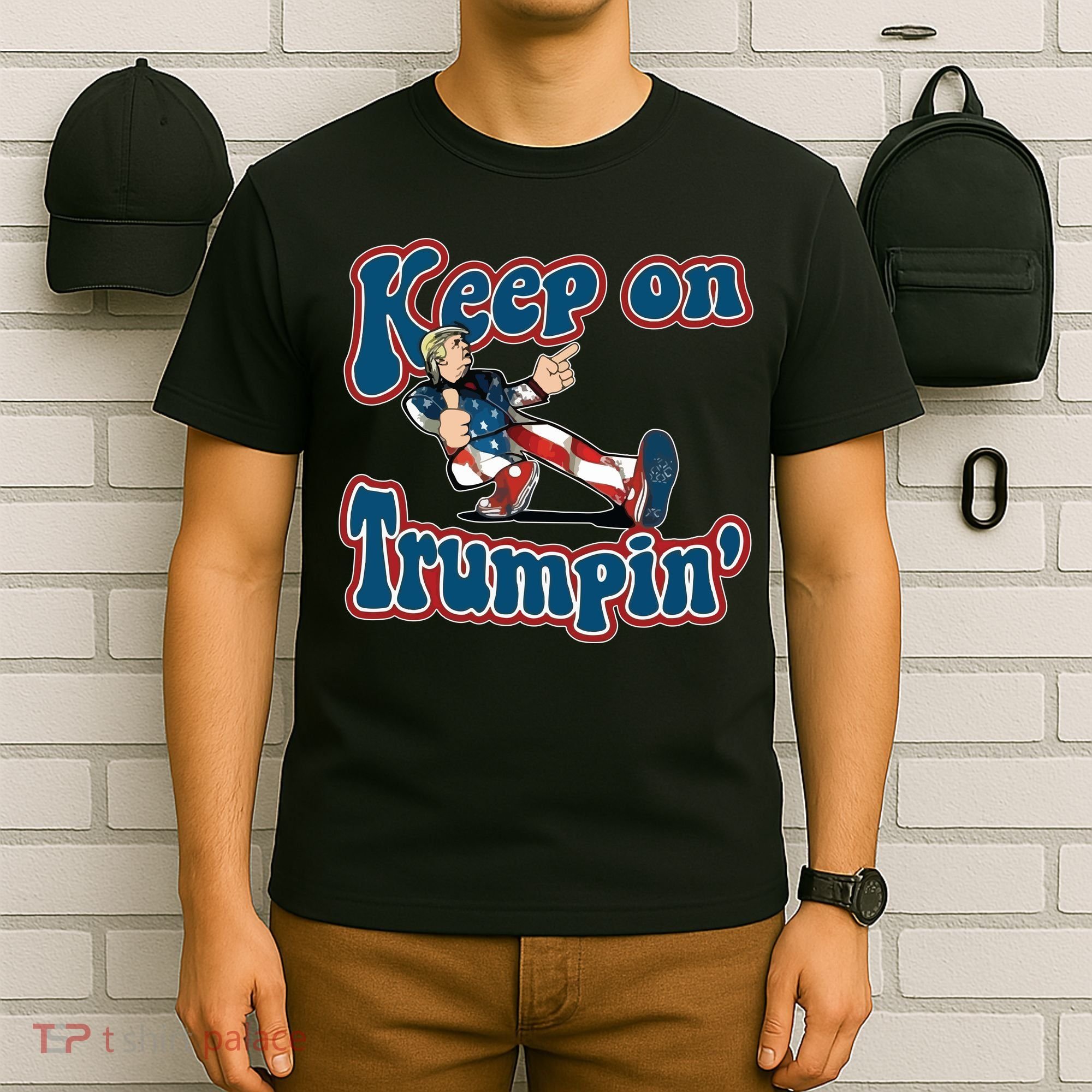 Keep On Trumpin' Pro Trump T-Shirt