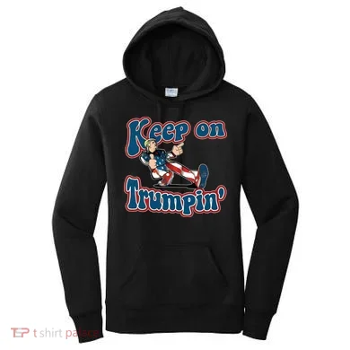 Keep On Trumpin' Pro Trump Women's Hoodie