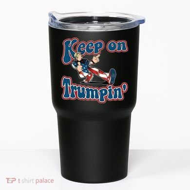 Keep On Trumpin' Pro Trump Tumbler