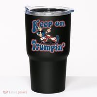 Keep On Trumpin' Pro Trump Tumbler thumb 0
