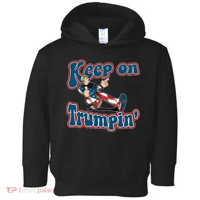 Keep On Trumpin' Pro Trump Toddler Hoodie