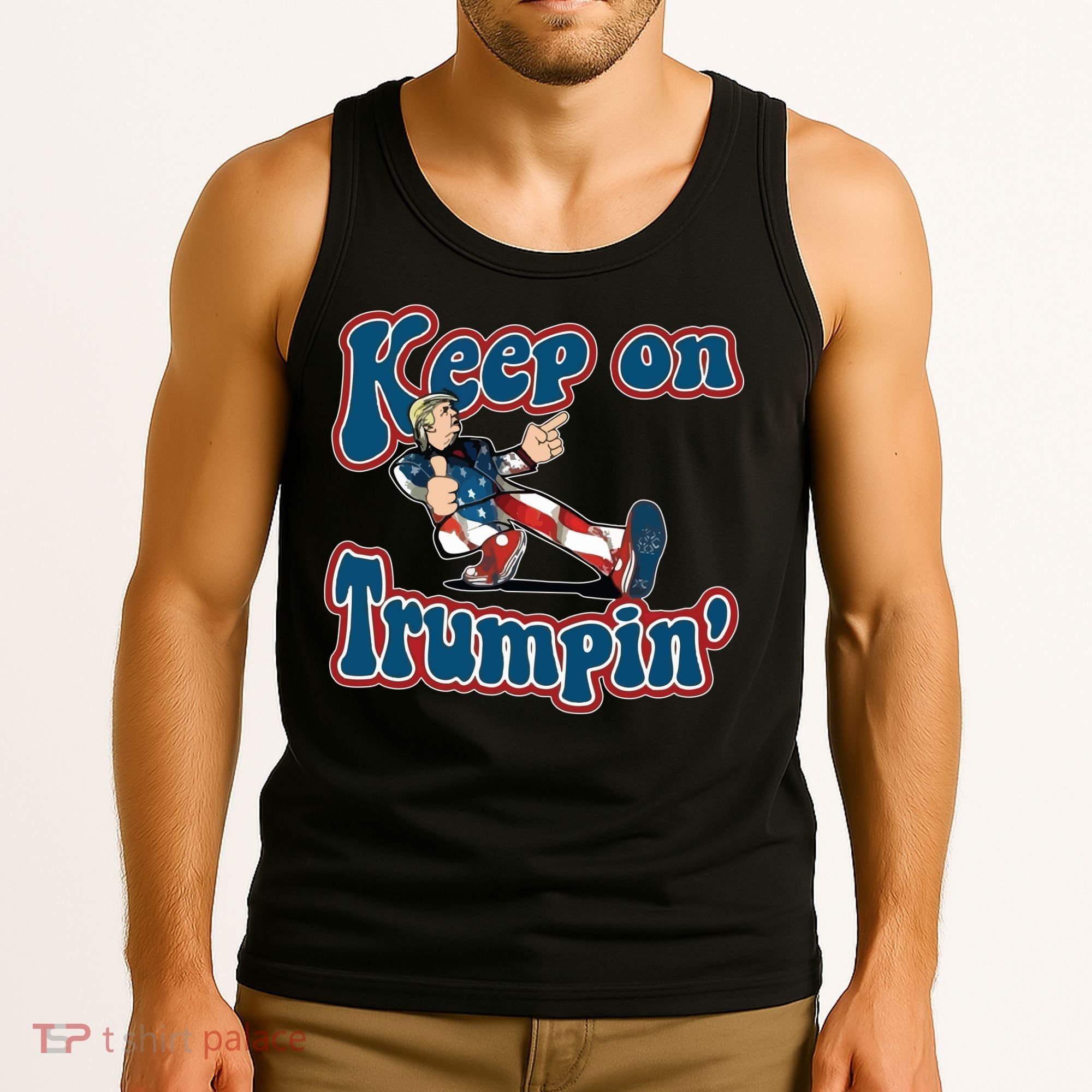 Keep On Trumpin' Pro Trump Tank Top