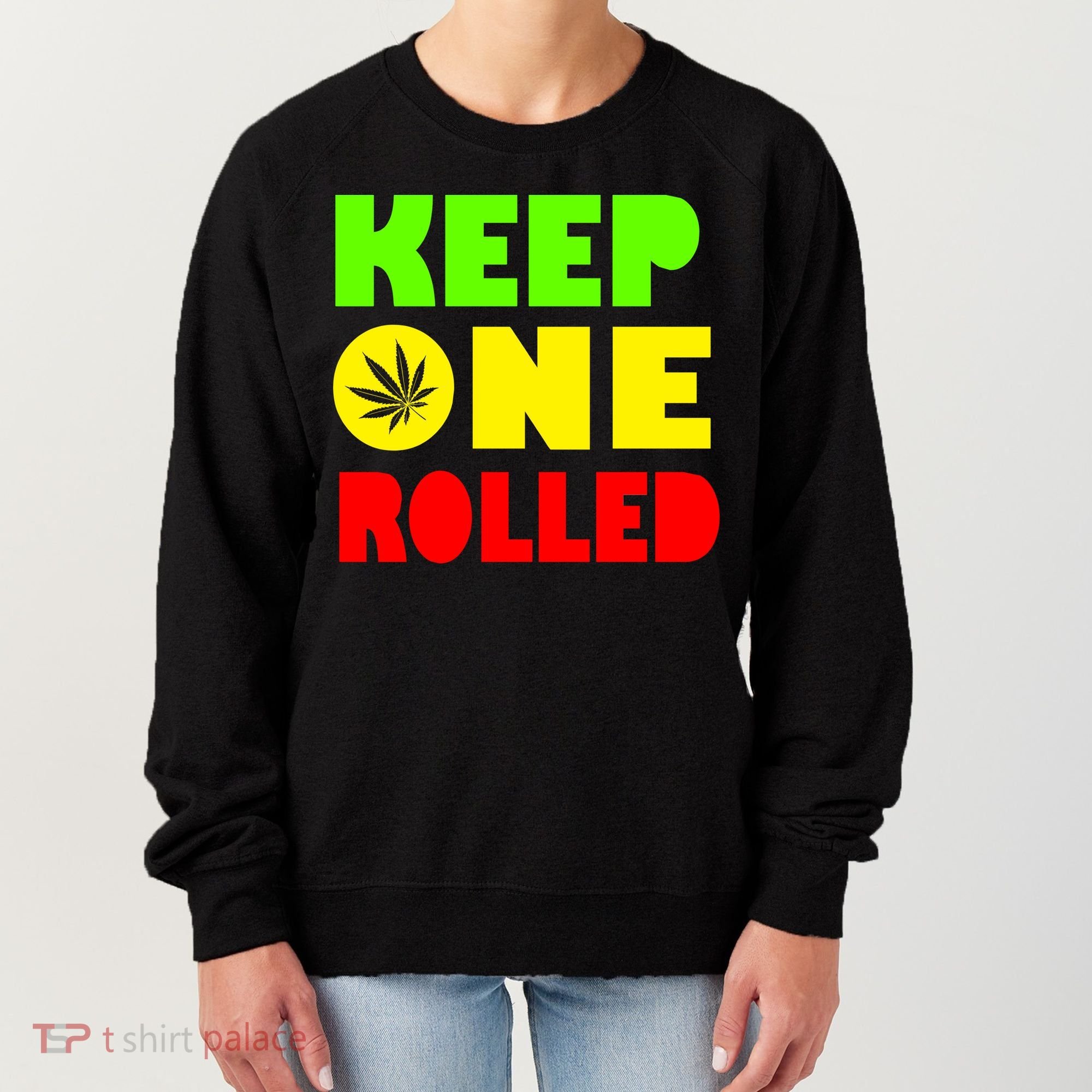 Keep One Rolled Women's Sweatshirt