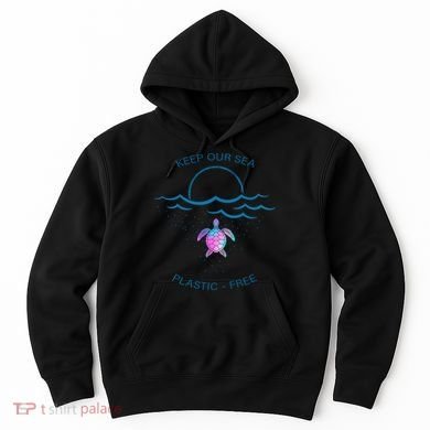 Keep Our Sea Plastic Free Hoodie