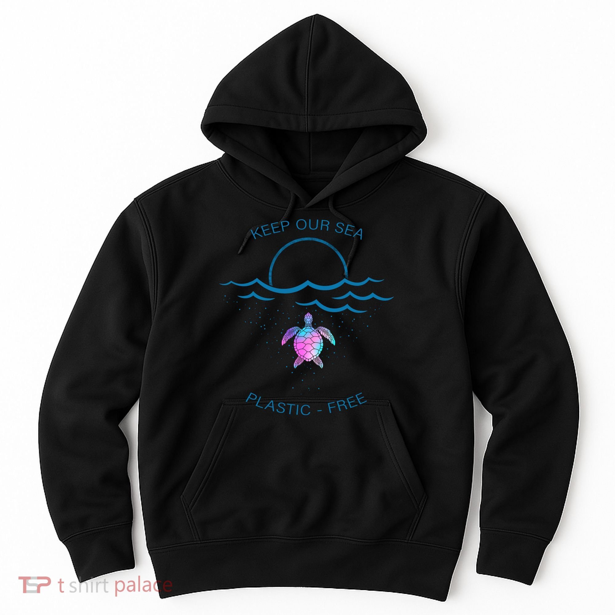 Keep Our Sea Plastic Free Hoodie