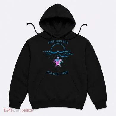 Keep Our Sea Plastic Free Hoodie