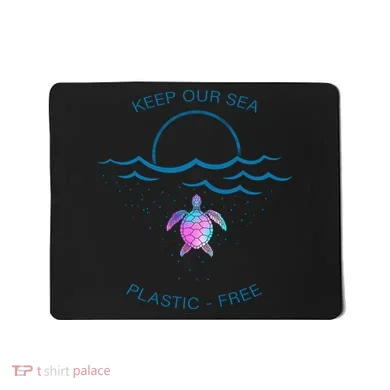 Keep Our Sea Plastic Free Mousepad