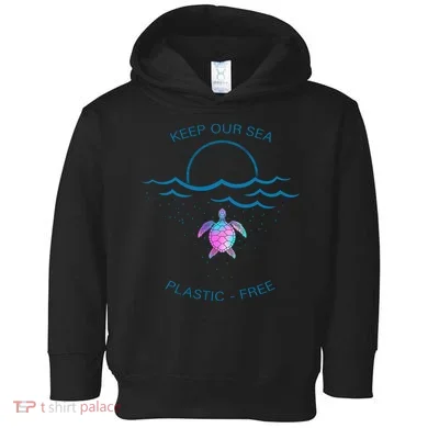 Keep Our Sea Plastic Free Toddler Hoodie