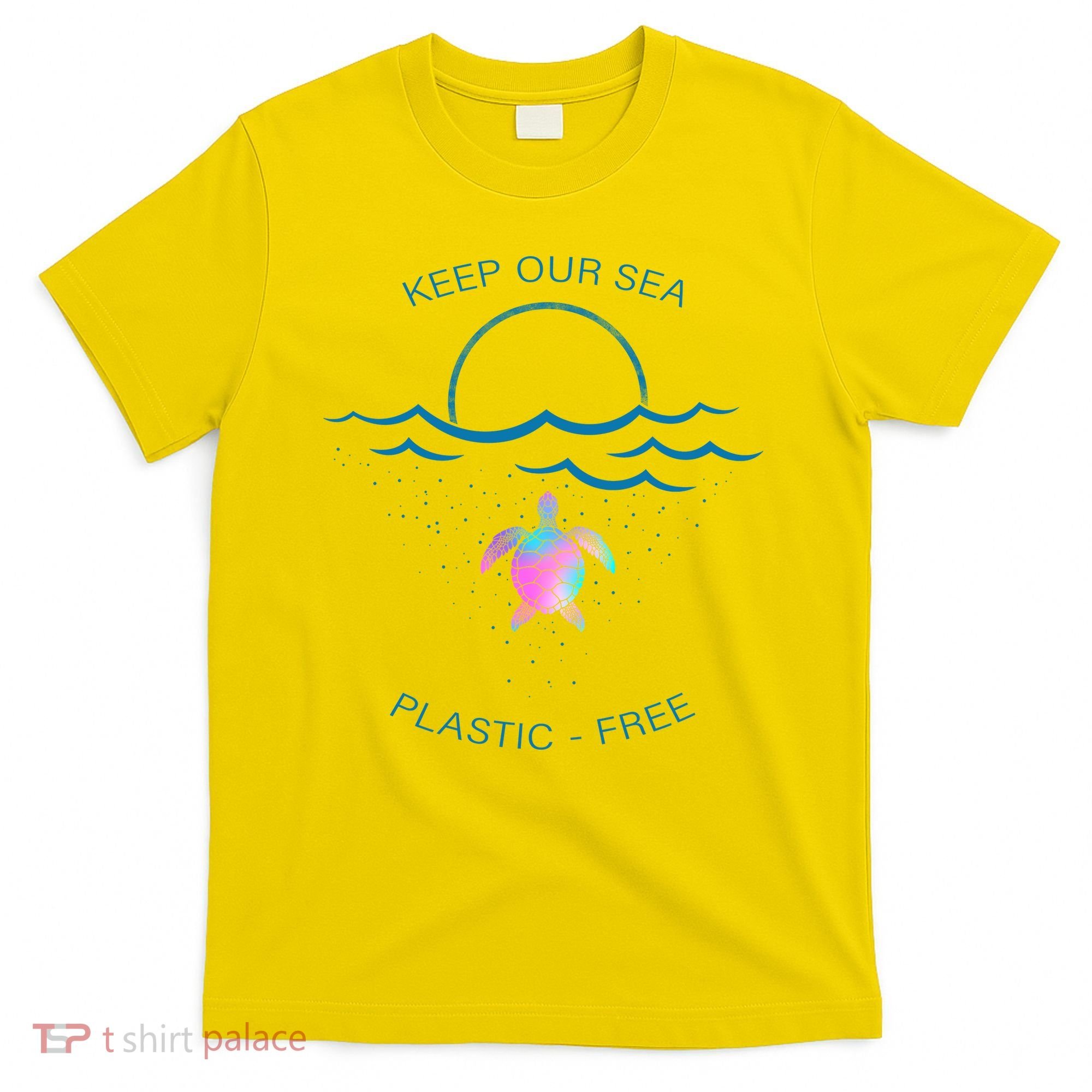 Keep Our Sea Plastic Free T-Shirt