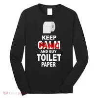 Keep Panic And Buy Toilet Paper Long Sleeve Shirt thumb 0