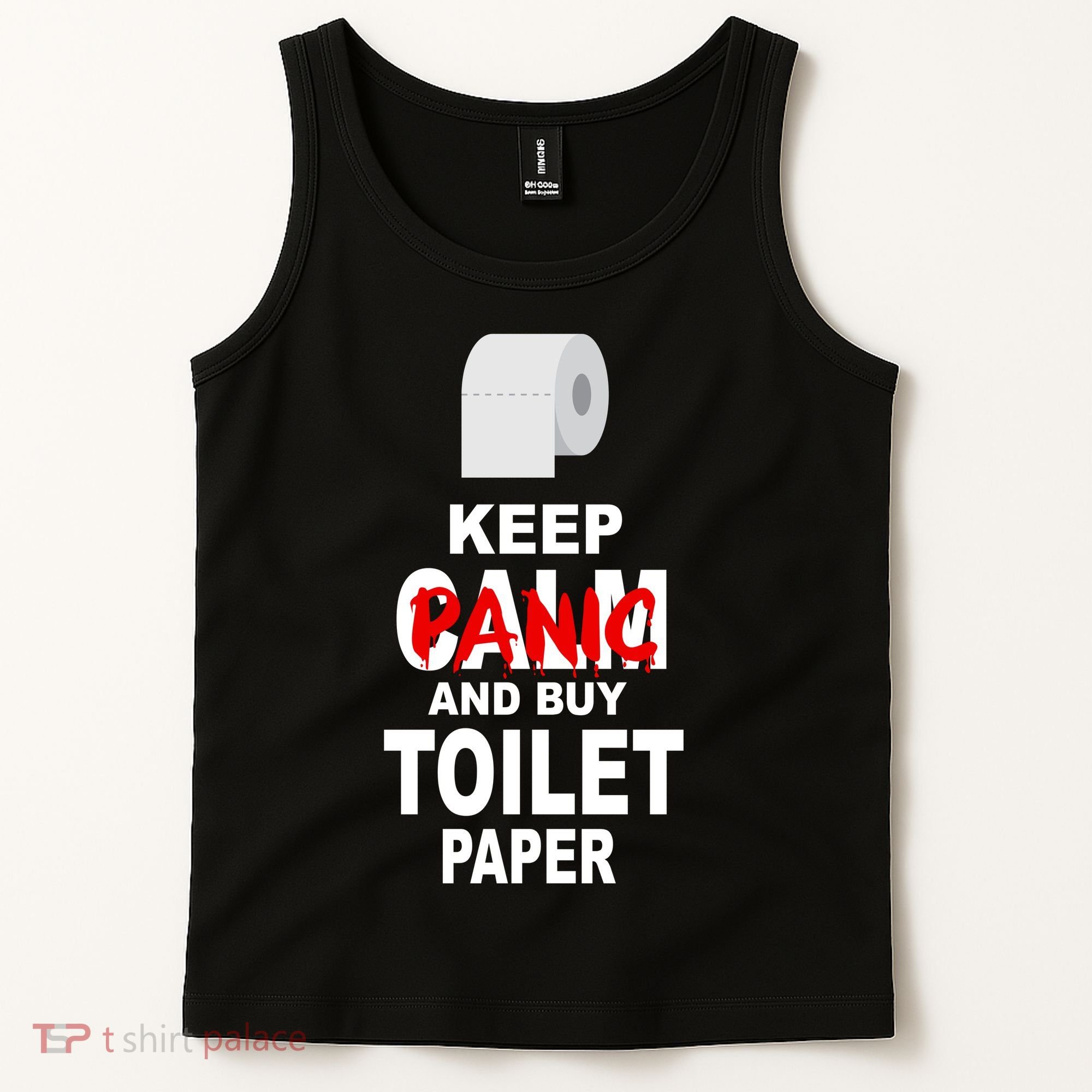 Keep Panic And Buy Toilet Paper Tank Top