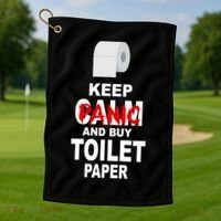 Keep Panic And Buy Toilet Paper Golf Towel thumb 1