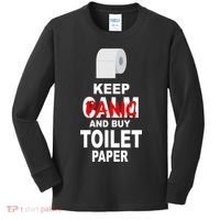 Keep Panic And Buy Toilet Paper Kids Long Sleeve Shirt thumb 0