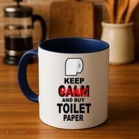 Keep Panic And Buy Toilet Paper Coffee Mug thumb 4