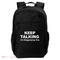 Keep Talking I'm Diagnosing You Backpack thumb 0