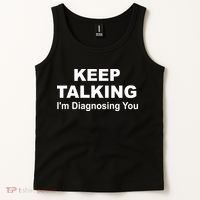 Keep Talking I'm Diagnosing You Tank Top thumb 2