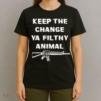 Keep The Change Ya Filthy Animal T-Shirt thumb 4