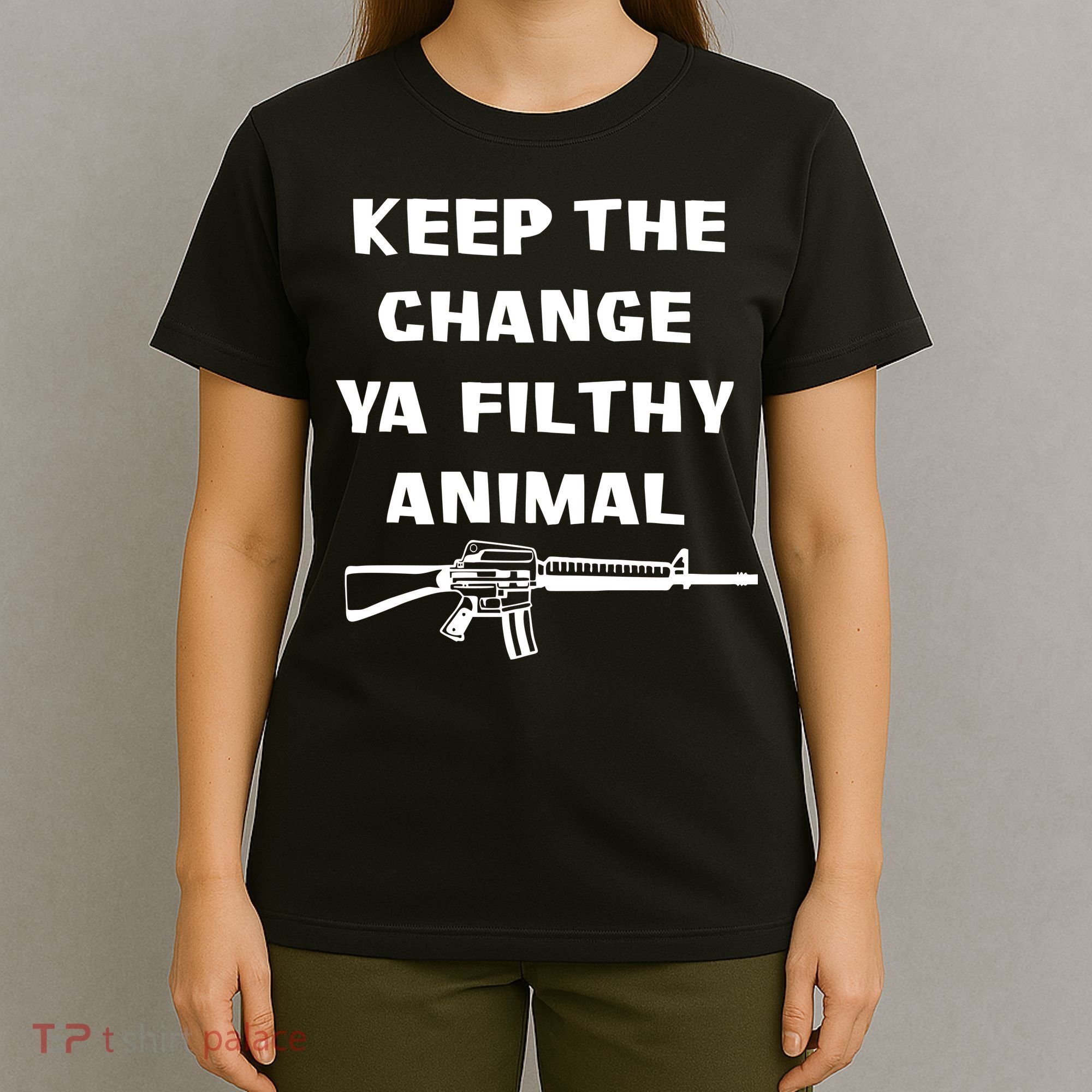 Keep The Change Ya Filthy Animal T-Shirt