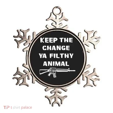 Keep The Change Ya Filthy Animal Ornament