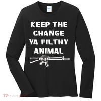 Keep The Change Ya Filthy Animal Women's Long Sleeve Shirt thumb 0