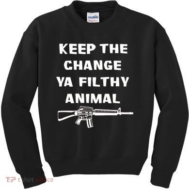 Keep The Change Ya Filthy Animal Kids Sweatshirt