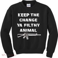 Keep The Change Ya Filthy Animal Kids Sweatshirt thumb 0