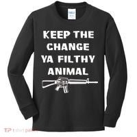 Keep The Change Ya Filthy Animal Kids Long Sleeve Shirt thumb 0