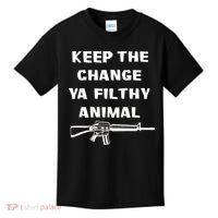 Keep The Change Ya Filthy Animal Kids T-Shirt thumb 0